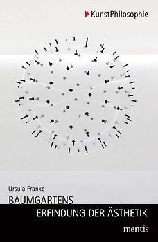 Baumgartens Erfindung der Ästhetik