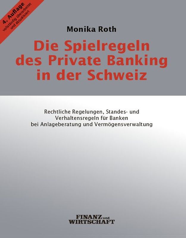 Die Spielregeln des Private Banking in der Schweiz
