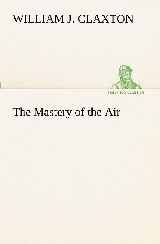 The Mastery of the Air