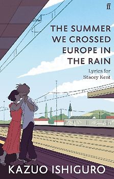 The Summer We Crossed Europe in the Rain