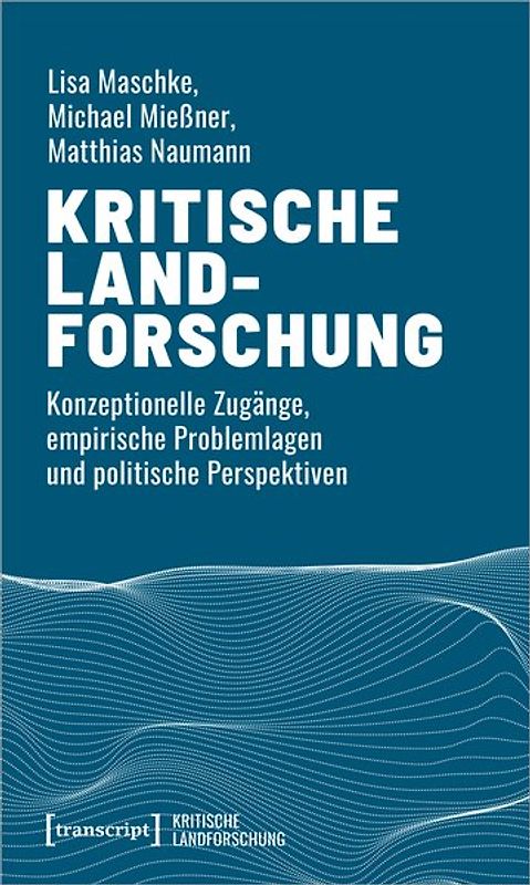 Kritische Landforschung