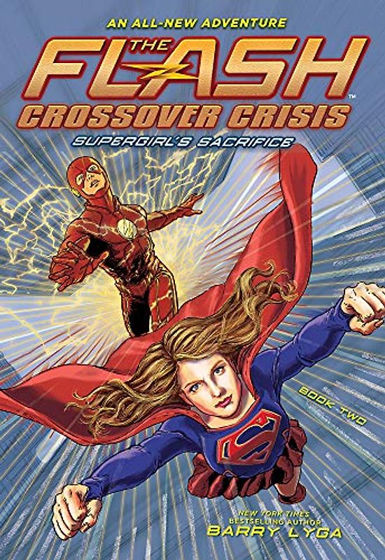 Supergirl's Sacrifice (Flash: Crossover Crisis, 2)
