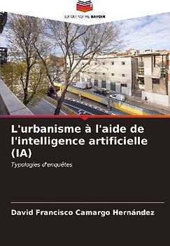 L'urbanisme à l'aide de l'intelligence artificielle (IA)