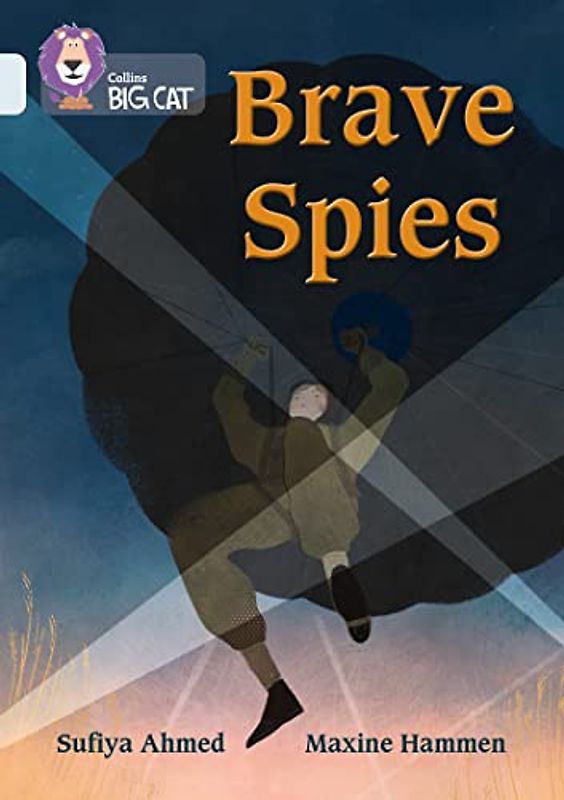 Brave Spies: Band 17/Diamond (Collins Big Cat)