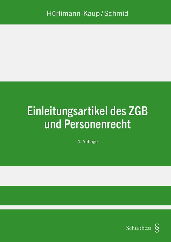 Einleitungsartikel des ZGB und Personenrecht