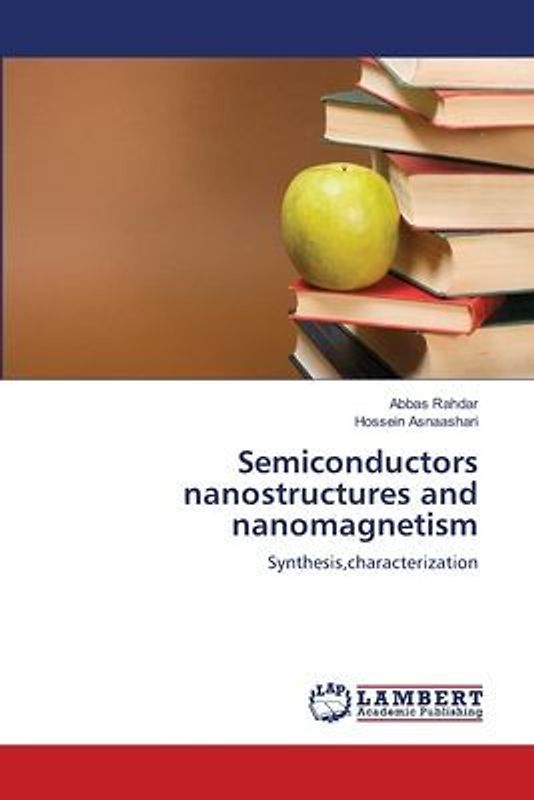 Semiconductors nanostructures and  nanomagnetism