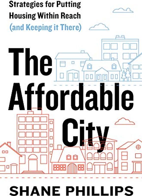 The Affordable City