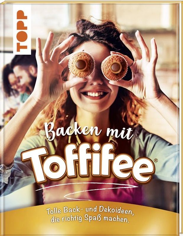 Das große Toffifee-Backbuch. Mit spaßigen Back- und Dekoideen