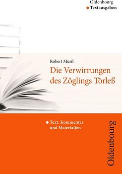 Oldenbourg Textausgaben / Die Verwirrungen des Zöglings Törleß