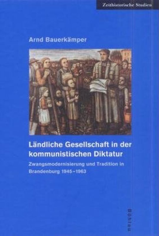 Ländliche Gesellschaft in der kommunistischen Diktatur