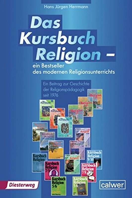 Das Kursbuch Religion - Ein Bestseller des modernen Religionsunterrichts