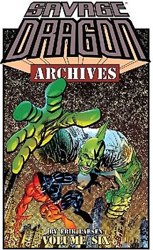 Savage Dragon Archives, Volume 6
