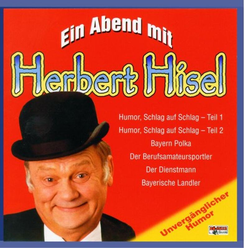 Herbert Hisel - Ein Abend mit...