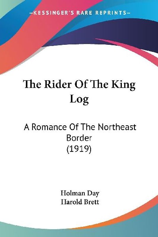 The Rider Of The King Log