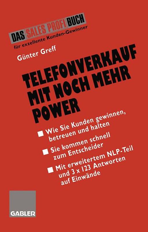 Telefonverkauf mit noch mehr Power. Kunden gewinnen, betreuen und halten
