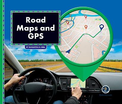 All about Maps: Road Maps & GPS