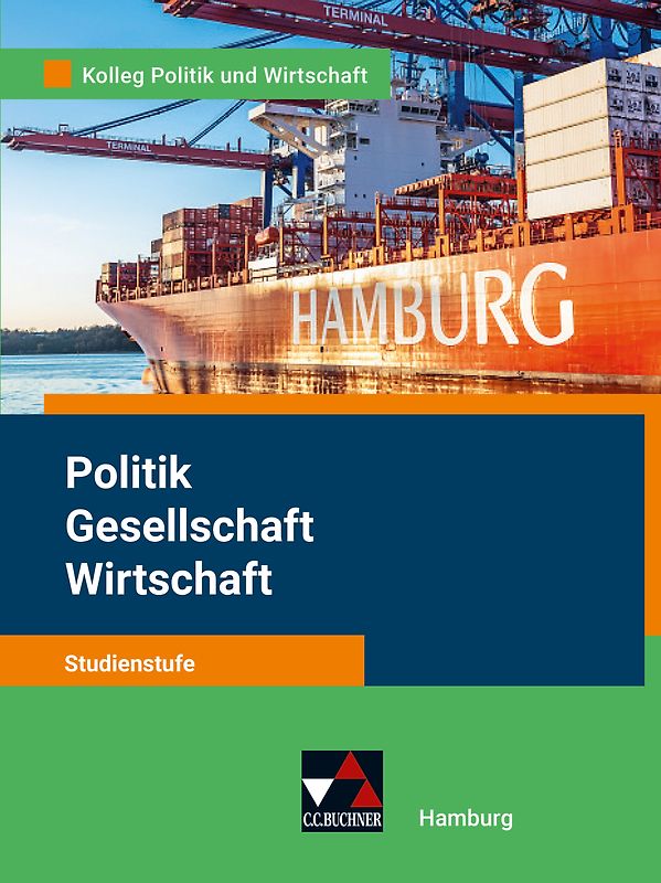 Kolleg Politik und Wirtschaft – Hamburg / Politik/Gesellschaft/Wirtschaft Hamburg