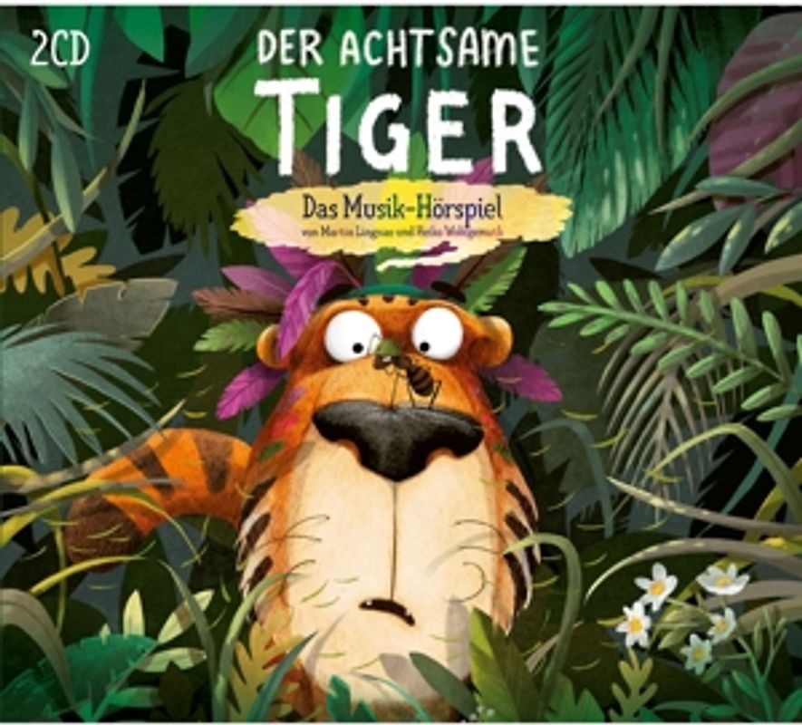 Der Achtsame Tiger-Das Musik-Hörspiel