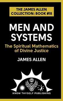 Men and Systems: (The James Allen Collection: Book #18)