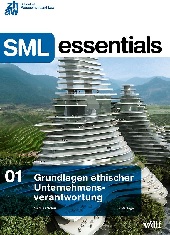 Grundlagen ethischer Unternehmensverantwortung