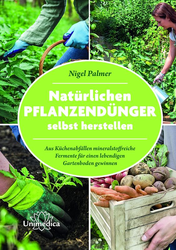 Natürlichen Pflanzendünger selbst herstellen