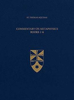 Commentary on Metaphysics, Books 1-6