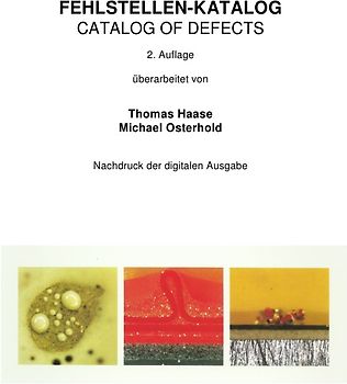 Fehlstellen-Katalog - Catalog of Defects