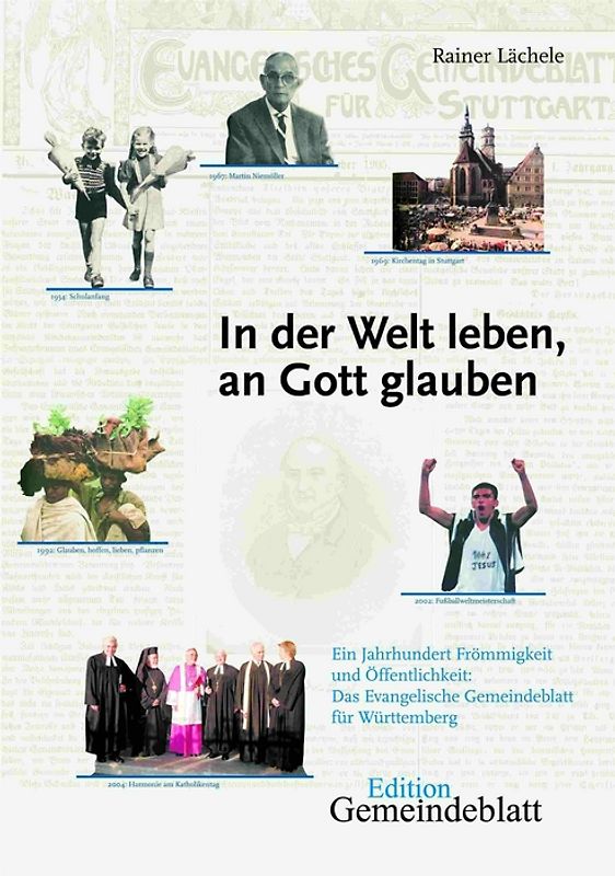 In der Welt leben, an Gott glauben