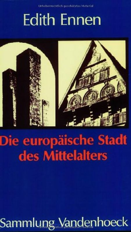 Die europäische Stadt des Mittelalters