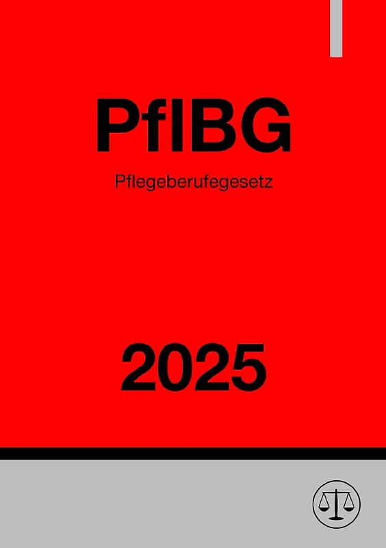 Pflegeberufegesetz - PflBG 2025