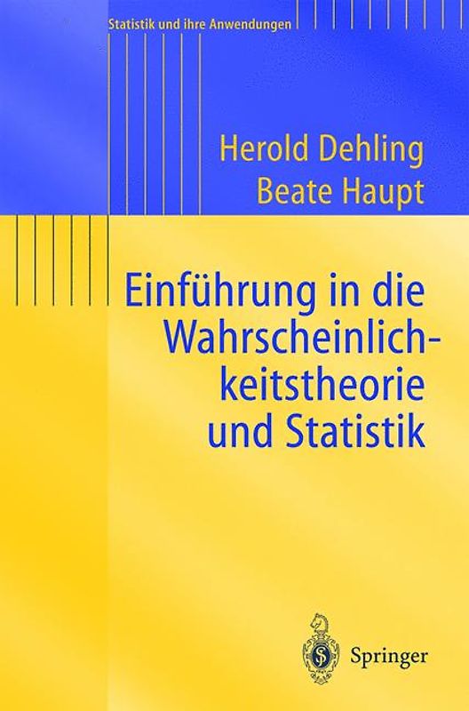 Einführung in die Wahrscheinlichkeitstheorie und Statistik