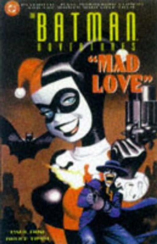 Batman Adventures: Mad Love - Paul Dini