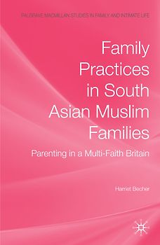 Family Practices in South Asian Muslim Families