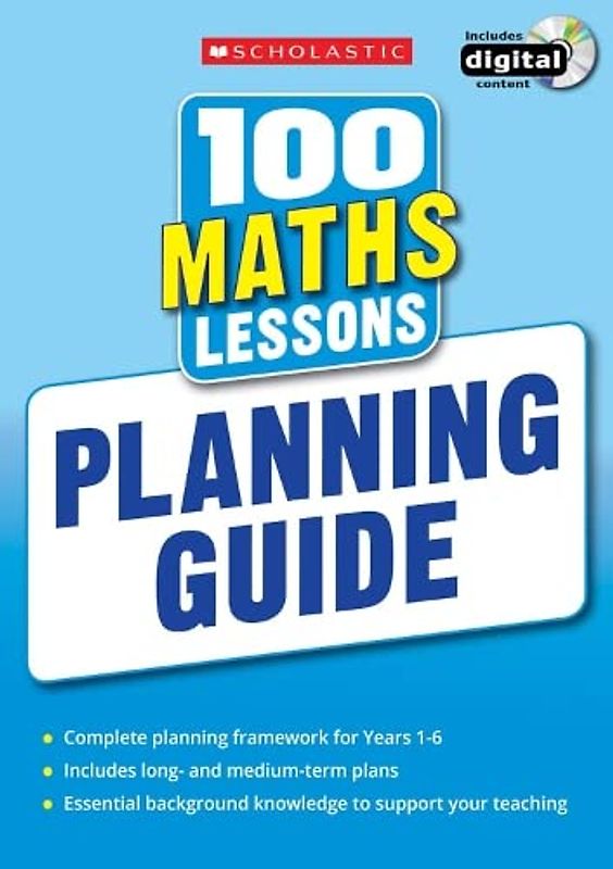 National Curriculum Maths Planning Guide. With editable long- and medium-term planning and progression, ideal for subject coordinators (100 Lessons) (100 Lessons - New Curriculum)