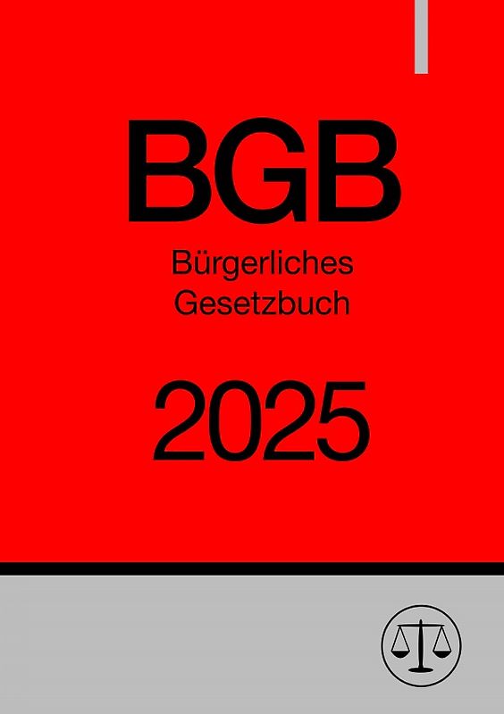 Bürgerliches Gesetzbuch - BGB 2025
