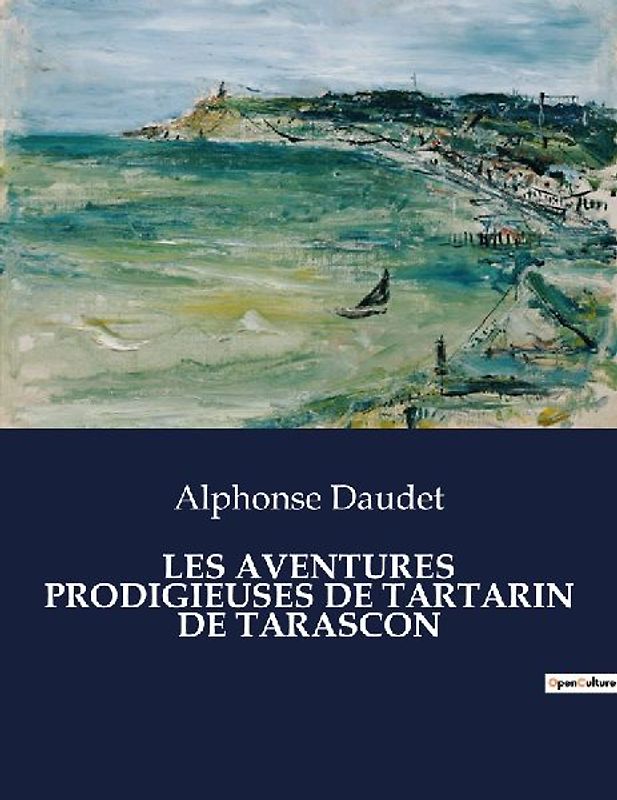 LES AVENTURES PRODIGIEUSES DE TARTARIN DE TARASCON