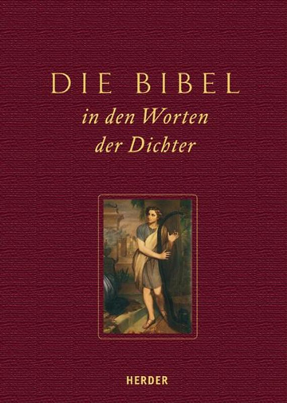 Die Bibel in den Worten der Dichter