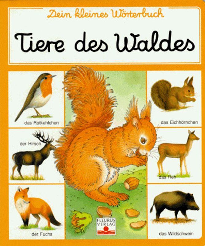 Dein kleines Wörterbuch / Tiere des Waldes