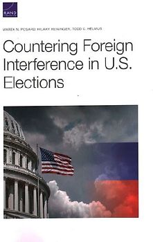 Countering Foreign Interference in U.S. Elections