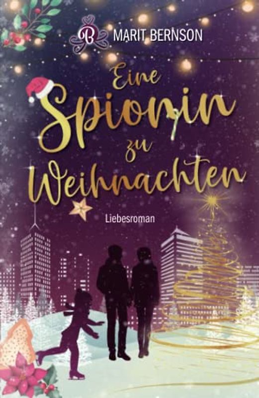 Eine Spionin zu Weihnachten: Liebesroman