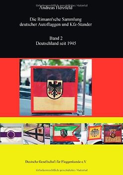 Beiträge zur deutschen Automobilgeschichte / Die Rimann'sche Sammlung deutscher Autoflaggen und Kfz-Stander