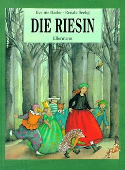 Die Riesin. Bilderbuch