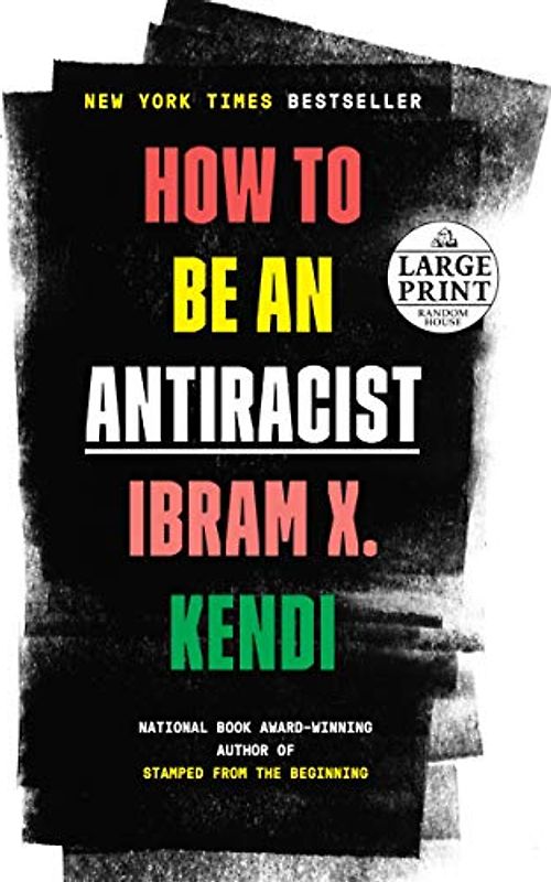 How to Be an Antiracist