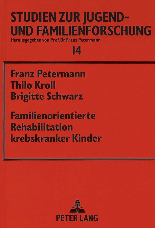 Familienorientierte Rehabilitation krebskranker Kinder