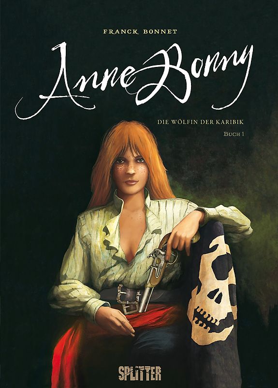 Anne Bonny – Die Wölfin der Karibik. Band 1