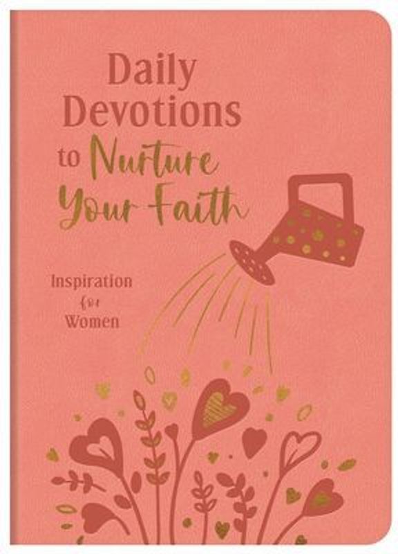 Daily Devotions to Nurture Your Faith