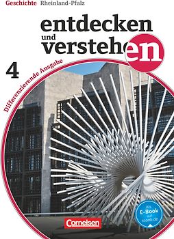 Entdecken und verstehen - Geschichtsbuch - Differenzierende Ausgabe Rheinland-Pfalz - Ausgabe ab 2015 - Band 4: 10. Schuljahr