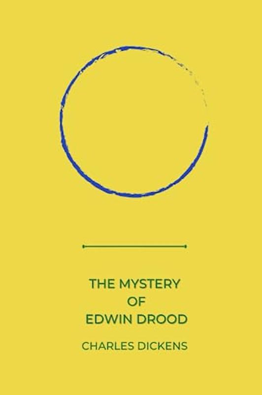 The Mystery of Edwin Drood by charles dickens