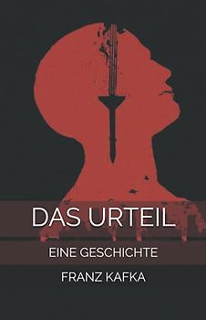 Das Urteil: Eine Geschichte