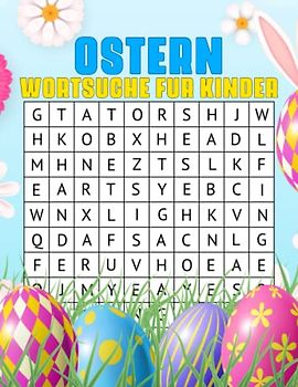 Ostern-Wortsuche für Kinder: Lustige Wortsuche zum Ostertag für Kinder, Jungen und Mädchen, Happy Easter Day-Arbeitsbuch für Kinder im Alter von 4 bis 8 Jahren